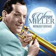Moonlight Serenade , Glen Miller