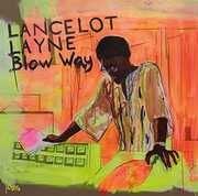 Blow Away , Lancelot Layne