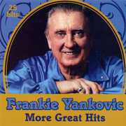 More Great Hits , Frankie Yankovic