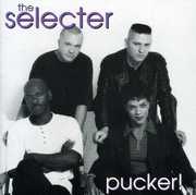 Pucker , The Selecter