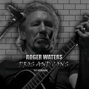 Pros and Cons The Interviews , Roger Waters