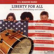 Liberty for All , United States Marine Band