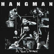 A Vile Decree , Hangman