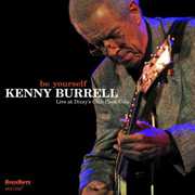 Be Yourself , Kenny Burrell
