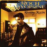 Kissing Rain [Import] , Roch Voisine