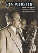 Ben Webster: Tenor Sax Legend, Live and Intimate , Ben Webster