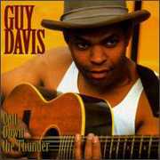 Call Down the Thunder , Guy Davis