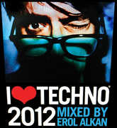 I Love Techno 2012 , Erol Alkan