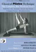 Classical Pilates Technique: The Complete Mat Workout Series , Peter Fiasca