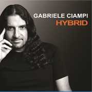 Hybrid [Import] , Gabriele Ciampi