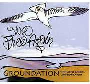 We Free Again , Groundation
