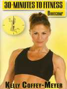 30 Minutes to Fitness: Bootcamp With Kelly Coffey-Meyer , Kelly Coffey-Meyer