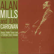 Songs Fiddle Tunes and a Folk-Tale from Canada , Alan Mills