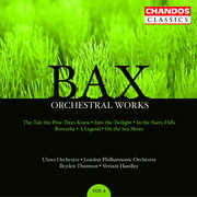 Orchestral Works 4 , A. Bax