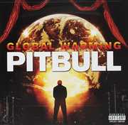 Global Warming [Explicit Content] , Pitbull