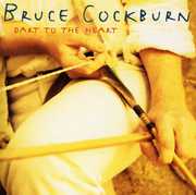 Dart to the Heart , Bruce Cockburn