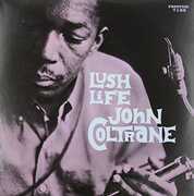 Lush Life , John Coltrane