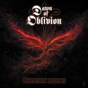 Phoenix Rising , Dawn of Oblivion