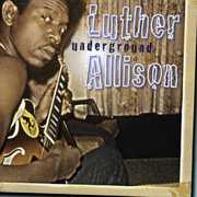 Underground , Luther Allison