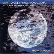 Prophet Moon , Whit Dickey