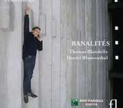 Banalites , Thomas Blondelle