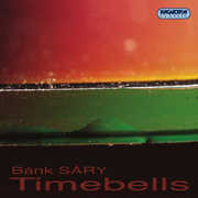 Timebells , Bank Sary