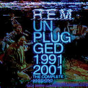 Unplugged 1991/ 2001: The Complete Sessions [Import] , R.E.M.