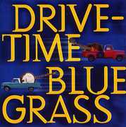 Drive-Time Bluegrass , Various Artists