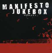 Remedy , Manifesto Jukebox