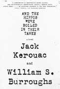 And the Hippos Were Boiled in their Tanks , William S. Burroughs