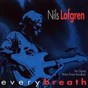Every Breath (Original Soundtrack) , Nils Lofgren