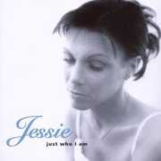 Just Who I Am , Jessie
