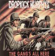 Gang's All Here , Dropkick Murphys