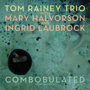 Combobulated , Tom Rainey