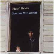 Flyin' Shoes , Townes Van Zandt
