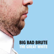 The Great White , Big Bad Brute