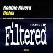 Relax , Robbie Rivera
