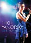 Nikki Yanofsky: Live in Montreal , Nikki Yanofsky