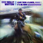 Leave Them A Flower Minus One / It's Me Mum , Wally Whyton