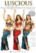 Luscious: The Belly Dance Workout , Sarah Skinner