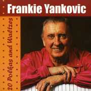 20 Polkas & Waltzes , Frankie Yankovic