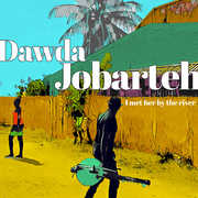 I Met Her By the River , Dawda Jobarteh