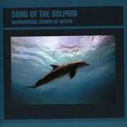 Songs of the Dolphins , Various Artists