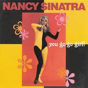 You Go-Go Girl , Nancy Sinatra