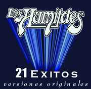 21 Exitos Versiones Originales , Humildes de Rudy Flores