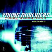 Absolutely , The Young Dubliners