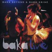 Baka Live , Baka Beyond