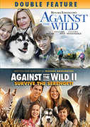 Against the Wild /  Against the Wild II 