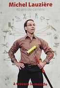 Michel Lauzière: 40 Ans de Carrière: À Travers Le Monde [Import] 