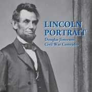 Lincoln Portrait , Douglas Jimerson